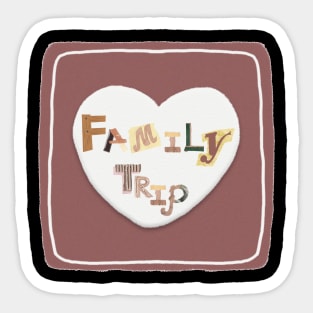 Family Trip Sticker